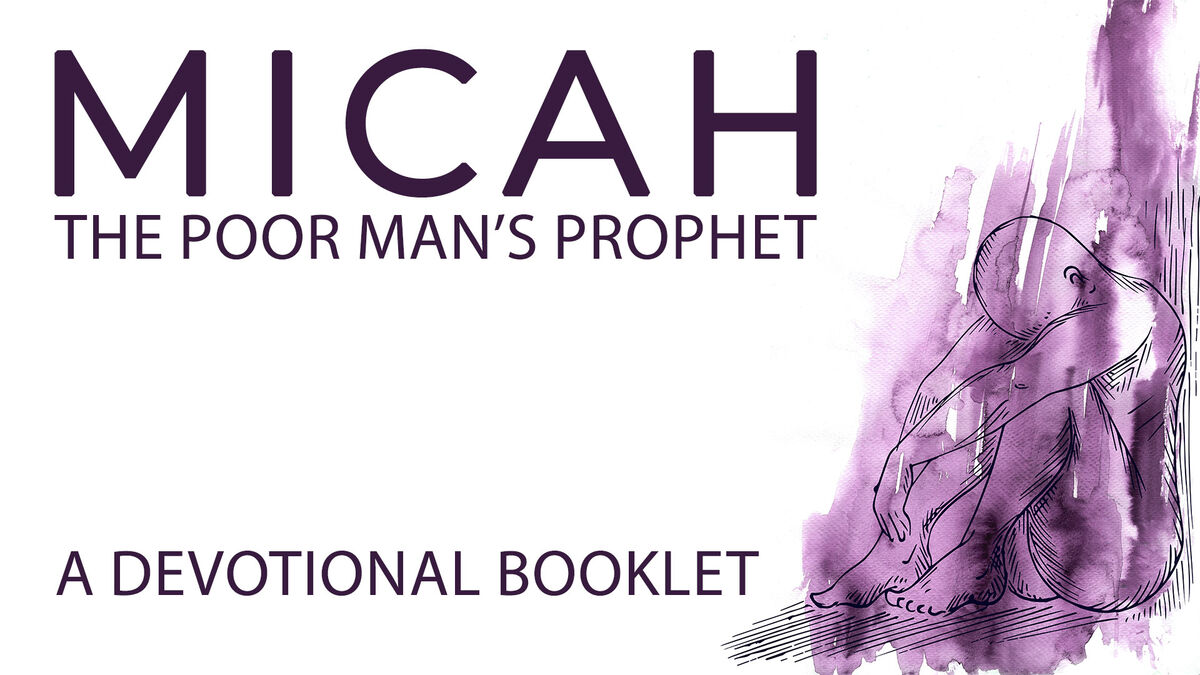 Micah: The Poor Man's Prophet Devotional Booklet image number 0